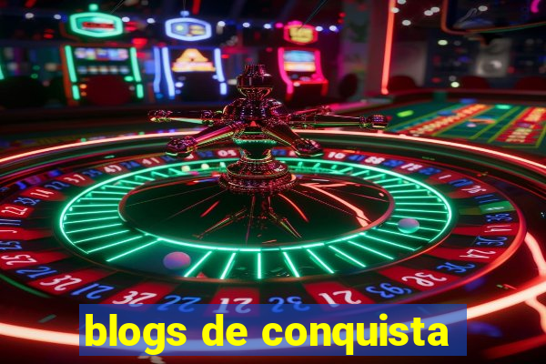 blogs de conquista